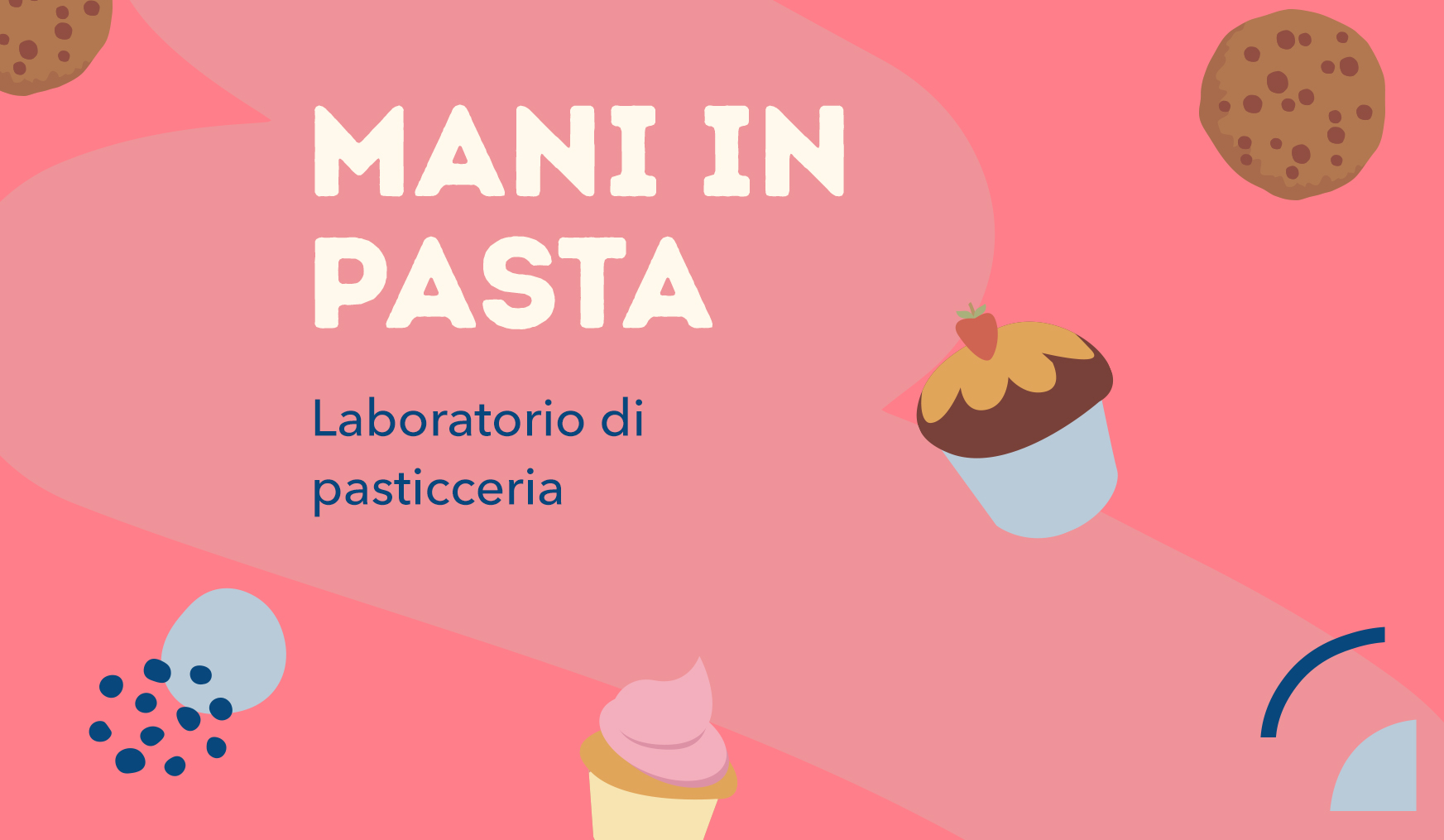 Mani in Pasta! – Laboratorio di Pasticceria